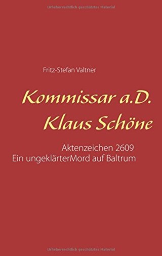 Kommissar a.D. Klaus Sch�ne...